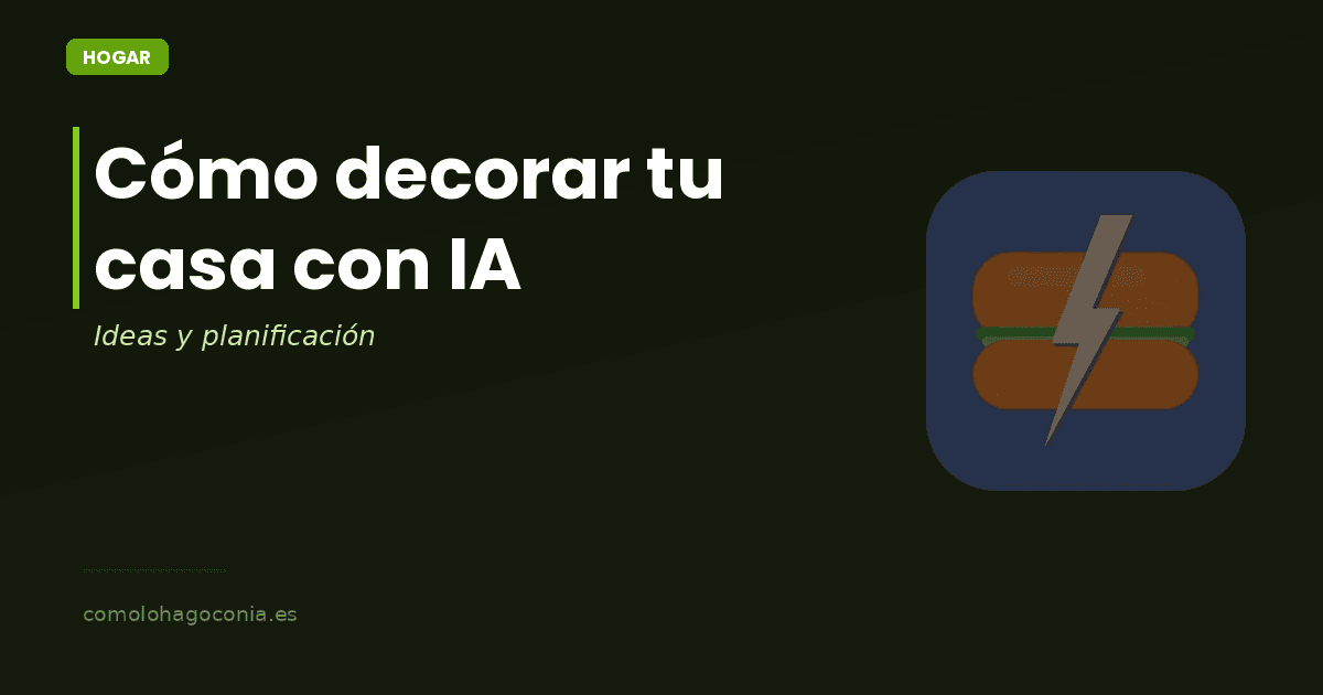 Cómo Decorar tu Casa con IA: Ideas y Planificación