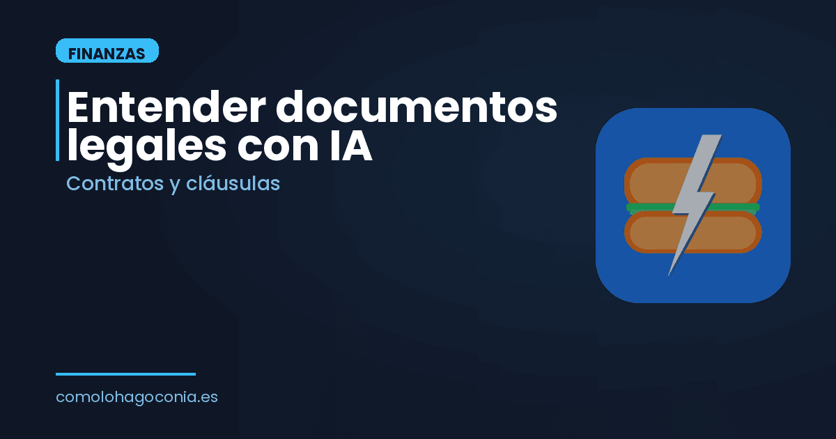 Cómo Entender Documentos Legales con Ayuda de IA