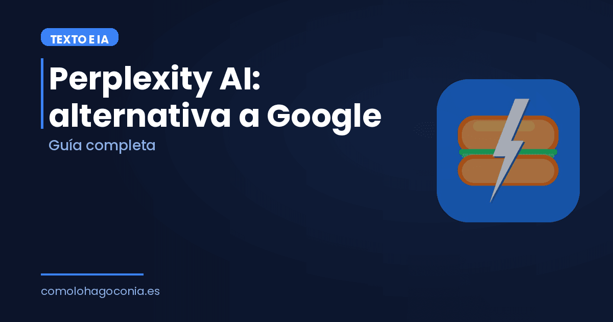 Perplexity AI: La Alternativa a Google que Deberías Probar